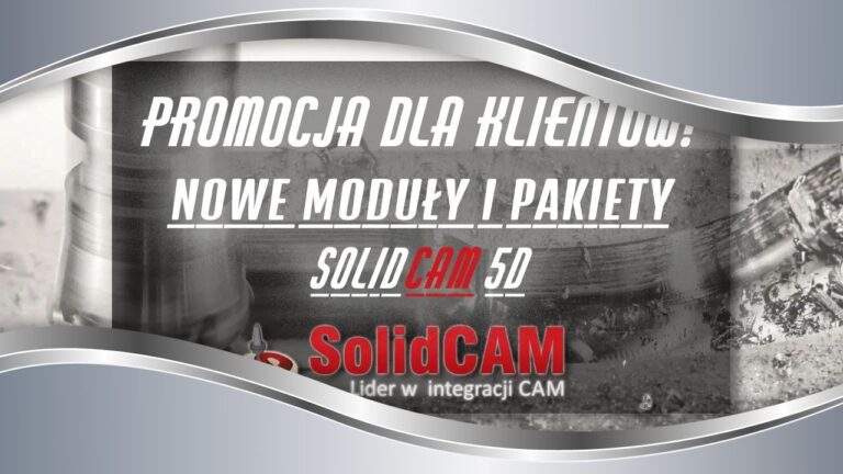 SolidCAM - Promocja dla klientów!