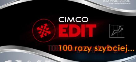 100 razy szybsze jądro symulacji w CIMCO EDIT