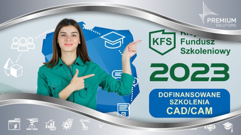 Dofinansowanie szkoleń CAD CAM z KFS